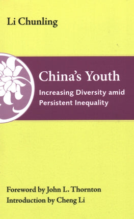 China's Youth: Increasing Diversity amid Persistent Inequality