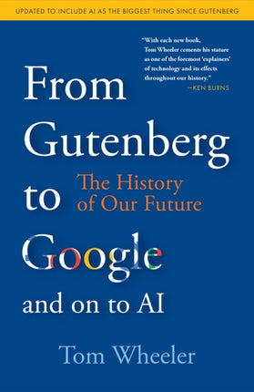 From Gutenberg to Google and on to AI