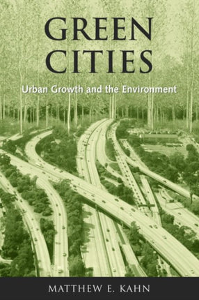 Green Cities: Urban Growth and the Environment