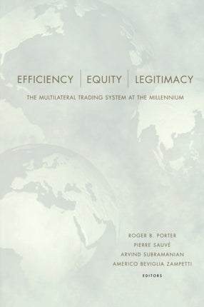 Efficiency Equity and Legitimacy
