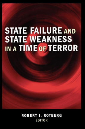State Failure and State Weakness in a Time of