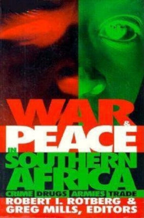 War and Peace in Southern Africa Crime Drugs