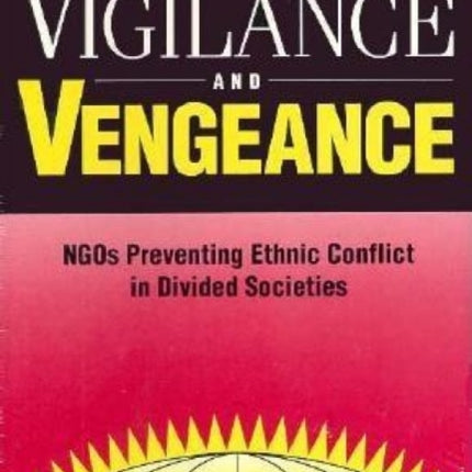 Vigilance and Vengeance