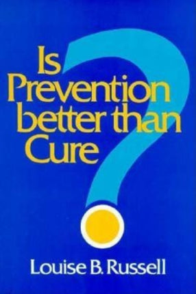 Is Prevention Better than Cure