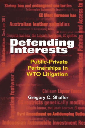 Defending Interests PublicPrivate Partnerships in
