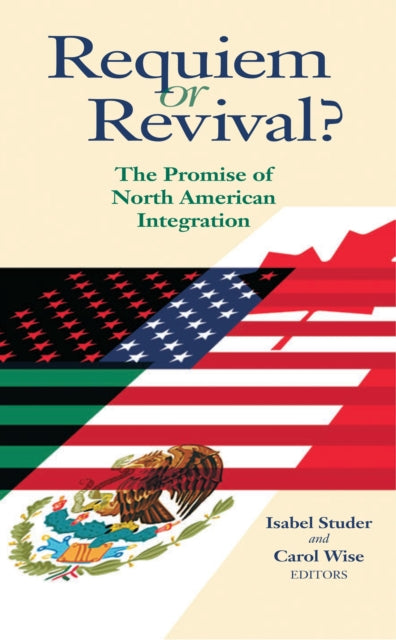 Requiem or Revival The Promise of North American