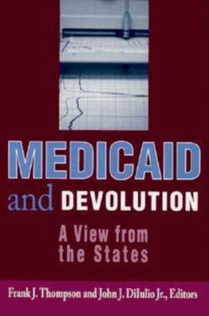 New Medicaid A View from the States Issues and