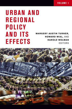 Urban and Regional Policy and Its Effects v 1