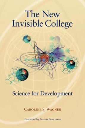 The New Invisible College Science for Development