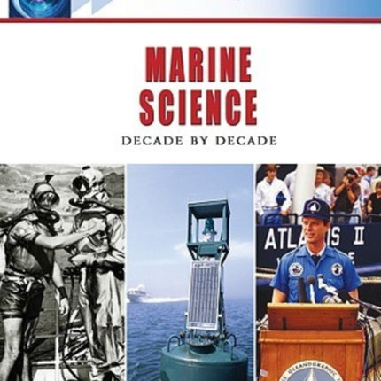 Marine Science Decade by Decade Twentiethcentury