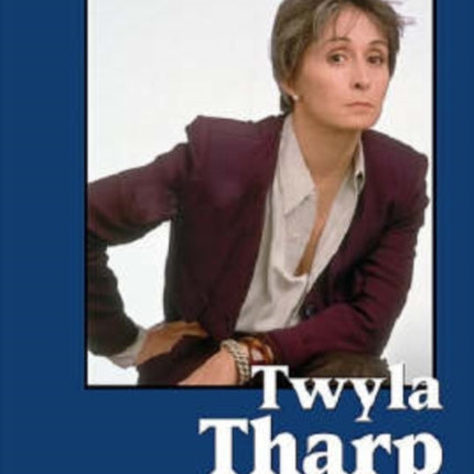 Twyla Tharp