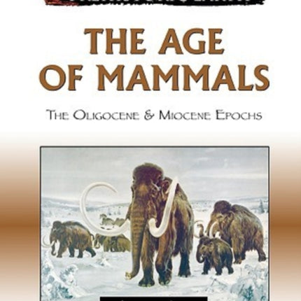 The Age of Mammals