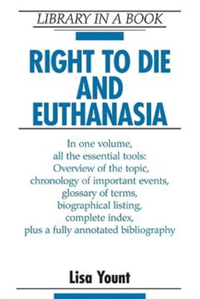 Right to Die and Euthanasia Library in a Book
