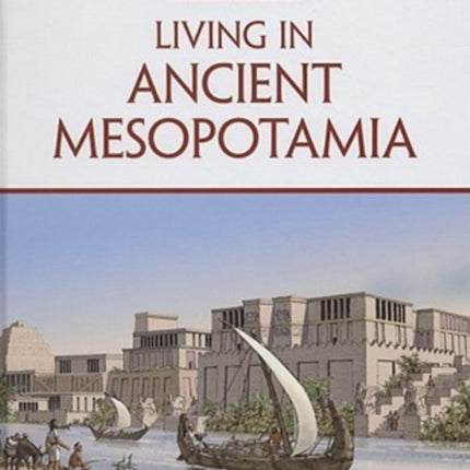 Living in Ancient Mesopotamia