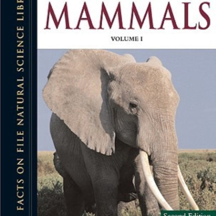 The Encyclopedia of Mammals Facts on File Natural