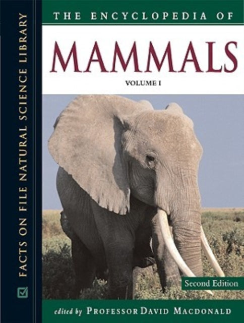 The Encyclopedia of Mammals Facts on File Natural