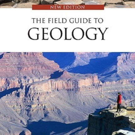 The Field Guide to Geology
