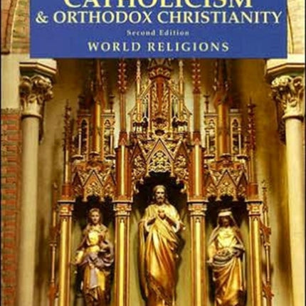 Catholicism and Orthodox Christianity World
