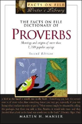 The Facts on File Dictionary of Proverbs Meanings