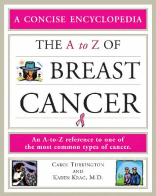The A to Z of Breast Cancer Concise Encyclopedia