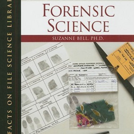 Encyclopedia of Forensic Science Facts on File