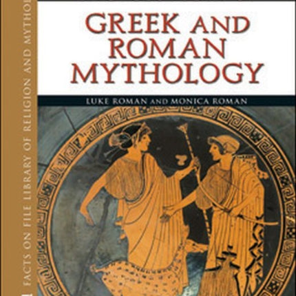 Encyclopedia of Greek and Roman Mythology Facts