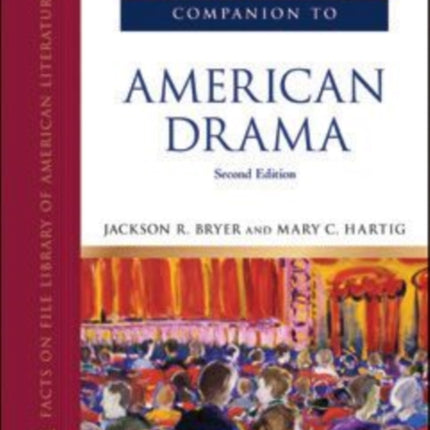 The Facts on File Companion to American Drama