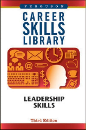 Career Skills Library: Leadership Skills