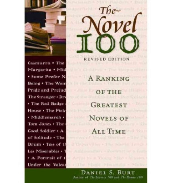 The Novel 100: A Ranking of the Greatest Novels of All Time