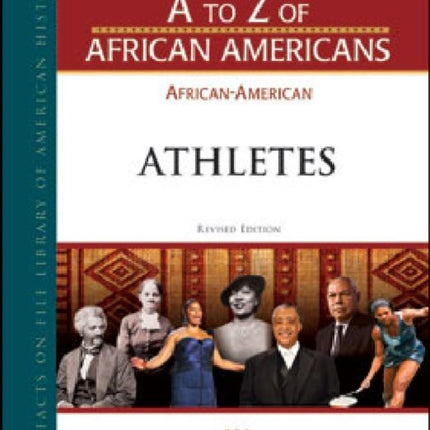 AfricanAmerican Athletes A to Z of African Americans