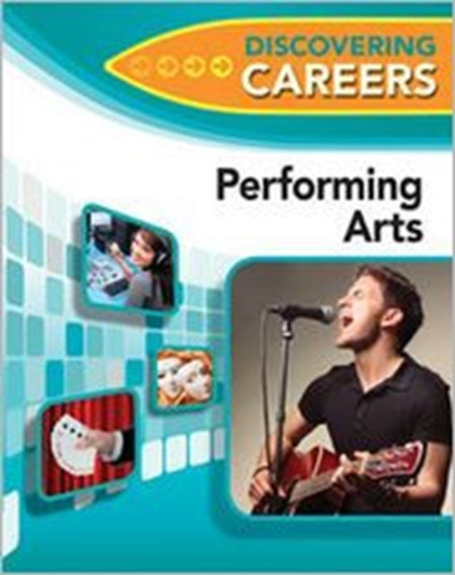 Performing Arts Discovering Careers