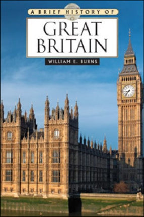 A Brief History of Great Britain Brief History Of