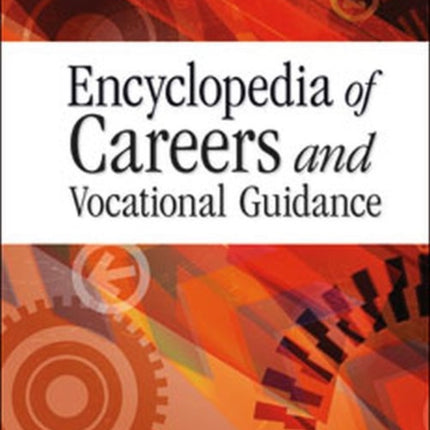 Encyclopedia of Careers and Vocational Guidance