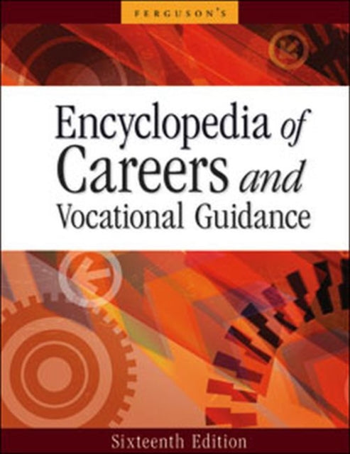 Encyclopedia of Careers and Vocational Guidance