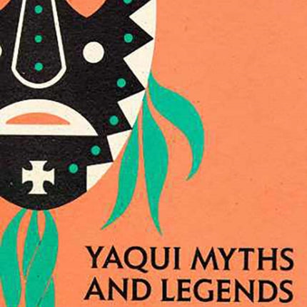 Yaqui Myths and Legends