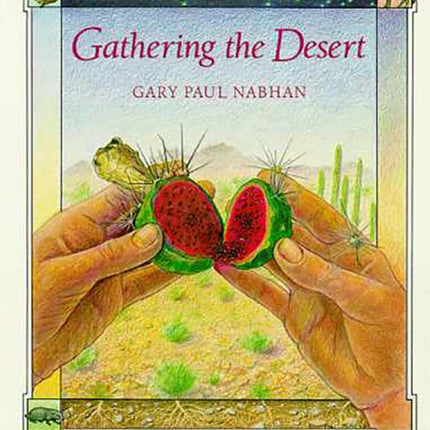 Gathering the Desert