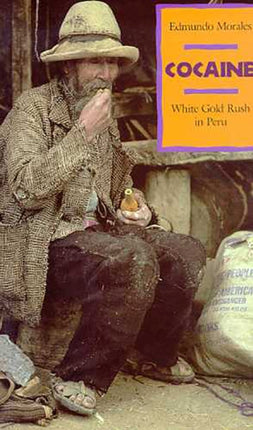 Cocaine White Gold Rush in Peru