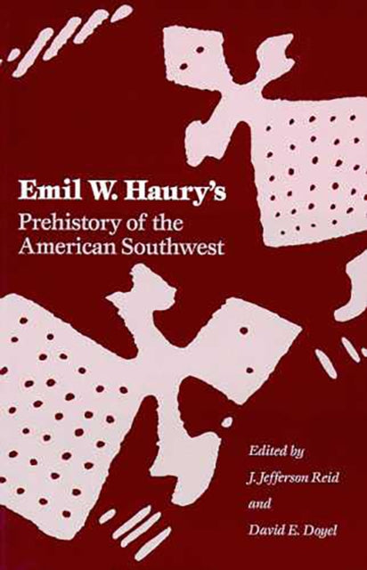 Emil W.Haurys Prehistory of the American Southwest