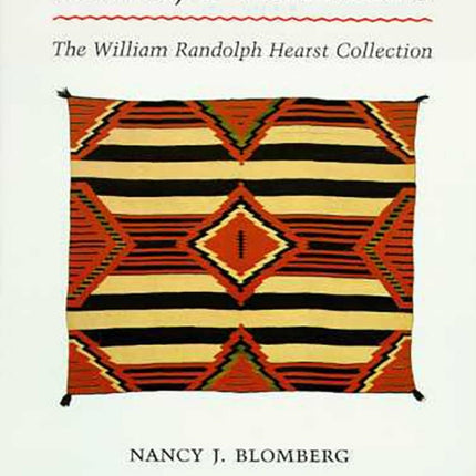 Navajo Textiles The William Randolph Hearst