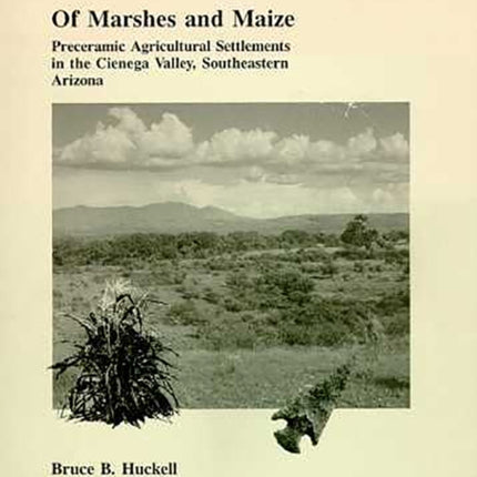 Of Marshes and Maize