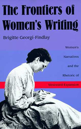 The Frontiers of Womens Writing