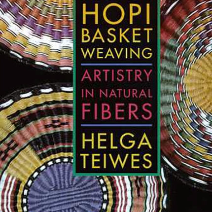 Hopi Basket Weaving