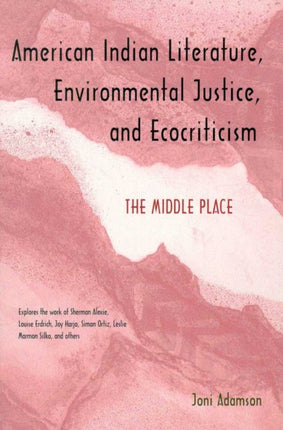 American Indian Literature Environmental Justice