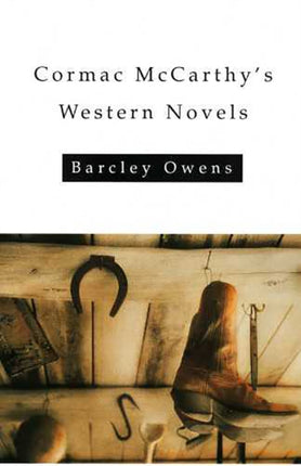 Cormac Mccarthys Western Novels