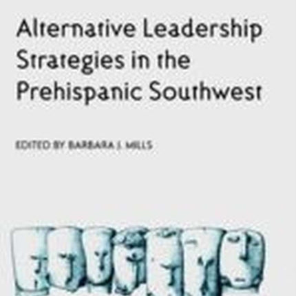 ALTERNATIVE LEADERSHIP STRATEGIES IN THE