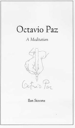 Octavio Paz A Meditation