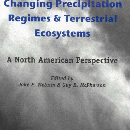 Changing Precipitation Regimes and Terrestrial