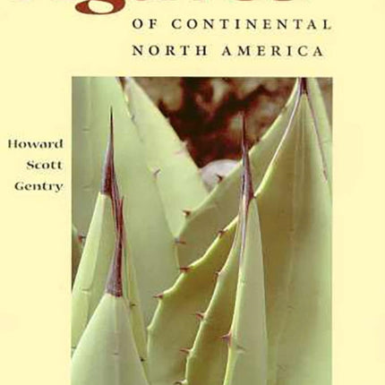 Agaves of Continental North America