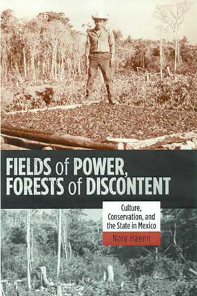 FIELDS OF POWER FORESTS OF DISCONTENT