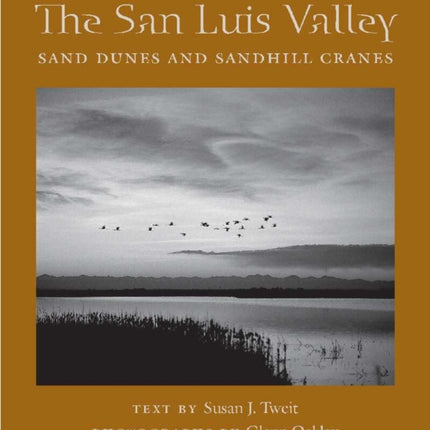 THE SAN LUIS VALLEY